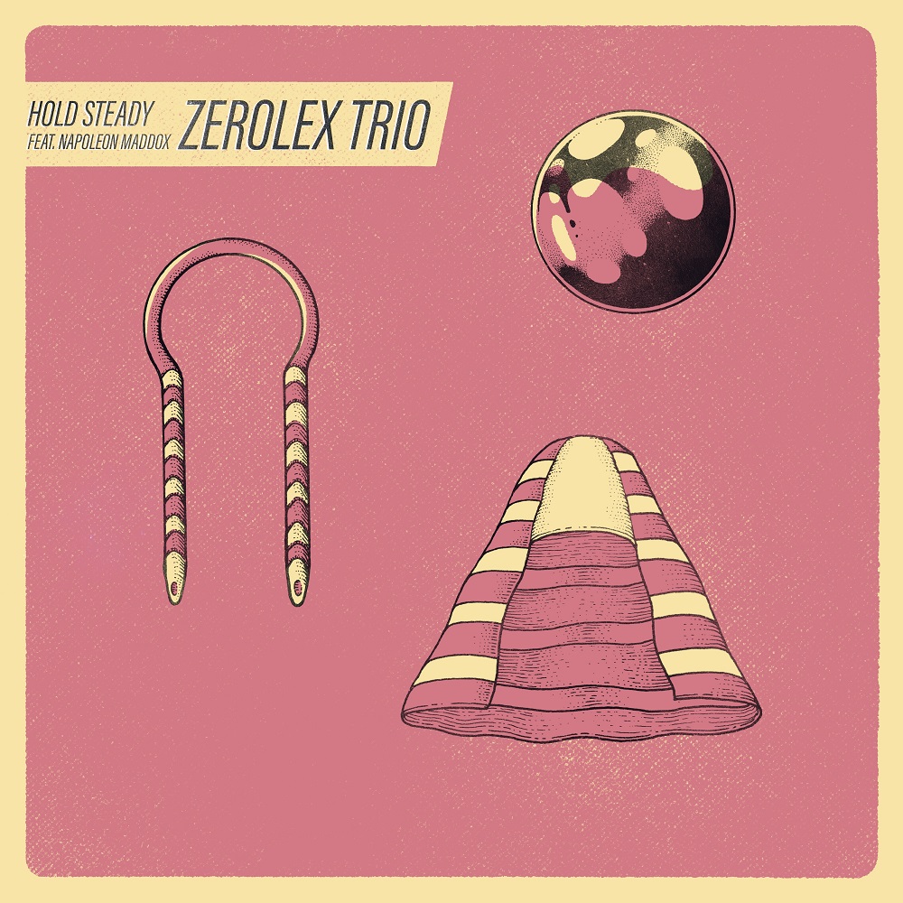 Zerolex Trio - Hold Steady Cover