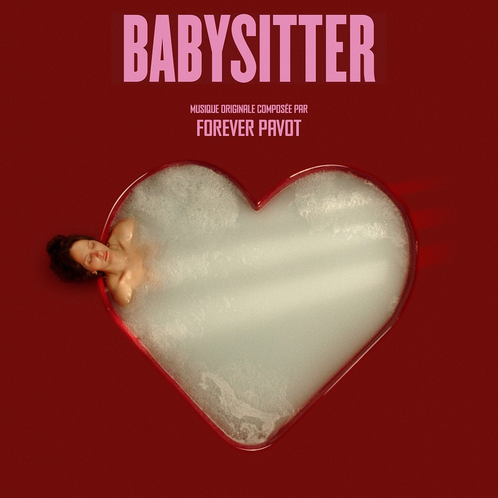 Forever Pavot - Babysitter OST